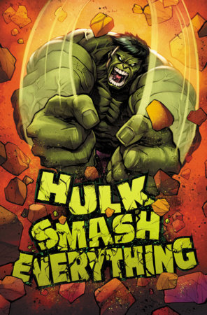 HULK SMASH EVERTHING