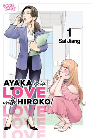 AYAKA IS IN LOVE WITH HIROKO VOL 1