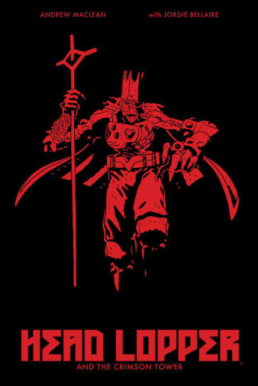 HEAD LOPPER & THE CRIMSON TOWER VOL 2