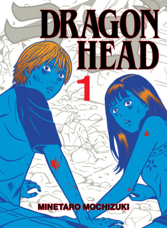 DRAGON HEAD VOL 1