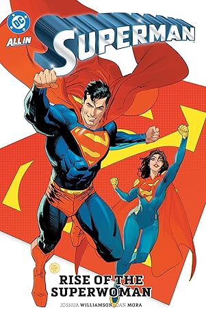 SUPERMAN: ALL IN VOL. 4 RISE OF THE SUPERWOMAN