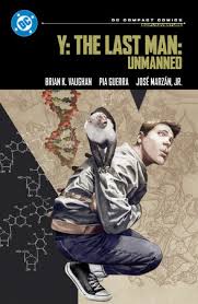 DC COMPACT COMICS Y: THE LAST MAN: UNMANNED