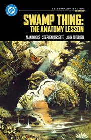 SWAMP THING: THE ANATOMY LESSON DC COMPACT COMICS