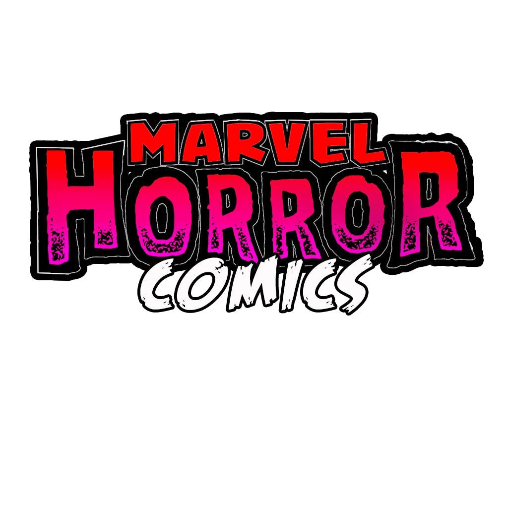 MARVEL HORROR COMICS - Infinite Collectibles