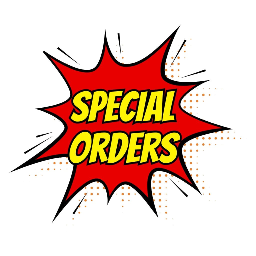 Special Orders - Infinite Collectibles