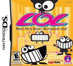 NDS LOL: NEVER PARTY ALONE!