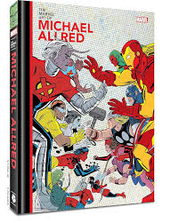 MARVEL ART OF MICHAEL ALLRED