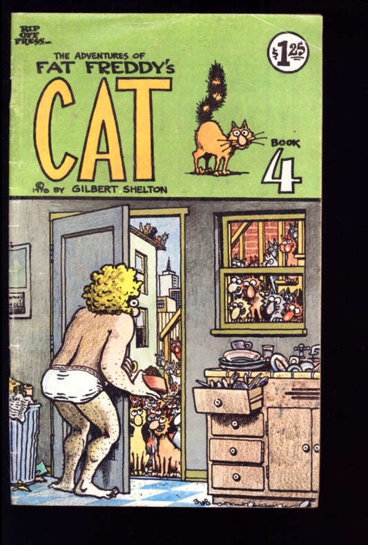 THE ADVENTURES OF FAT FREDDY'S CAT #4  & #5   VG Rip Off Press 1978  G. SHELTON!