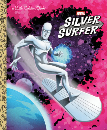 SILVER SURFER A LITTLE GOLDEN BOOK