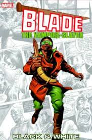 BLADE THE VAMPIRE-SLAYER BLACK & WHITE