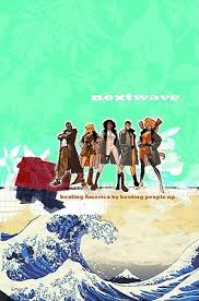 NEXTWAVE AGENTS OF HATE V1 THIS IS WHAT THEY WANT