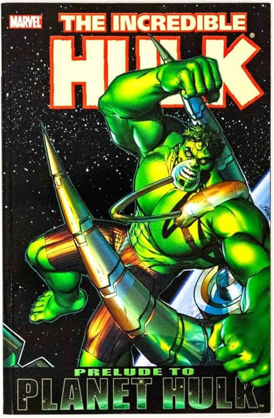 INCREDIBLE HULK: PRELUDE TO PLANET HULK TPB