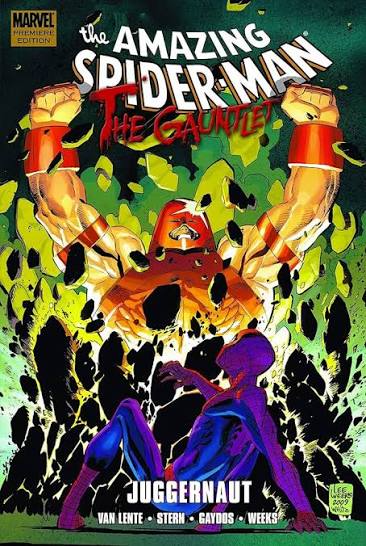 AMAZING SPIDER-MAN THE GAUNTLET: JUGGERNAUT HC
