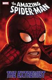 AMAZING SPIDER-MAN THE EXTREMIST