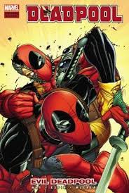 DEADPOOL VOL 10 EVIL DEADPOOL PREMIERE EDITION