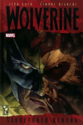 WOLVERINE: SABRETOOTH REBORN HARDCOVER