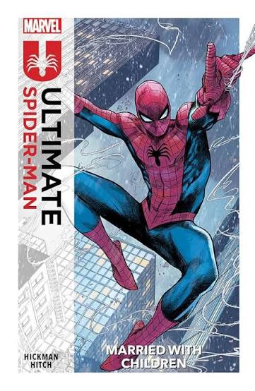 ULTIMATE SPIDERMAN (2024) MARRIED WITH CHILDREN V1