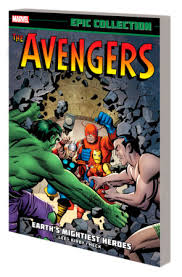 AVENGERS EPIC COLLECTION V1 EARTHS MIGHTIEST...