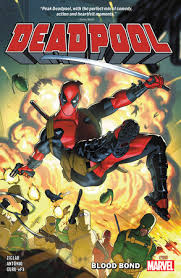 DEADPOOL VOL 1 BLOOD BOND