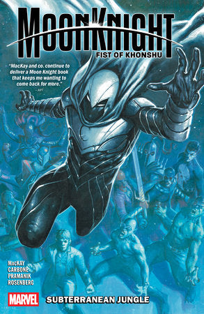 MOON KNIGHT FIST OF KHONSHU VOL 2 SUBTERRANEAN JU.