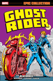 GHOST RIDER EPIC COLLECTION: DEATHRACE
