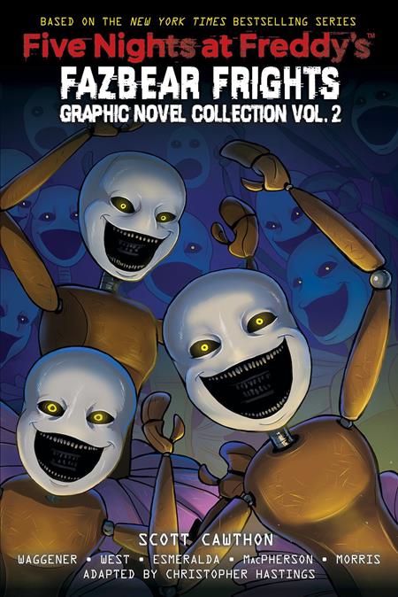 FIVE NIGHTS AT FREDDY'S FAZBEAR FRIGHTS VOL 2