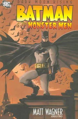BATMAN AND THE MONSTER MEN: DARK MOON RISING
