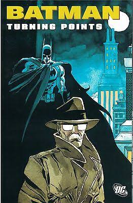 BATMAN: TURNING POIINTS