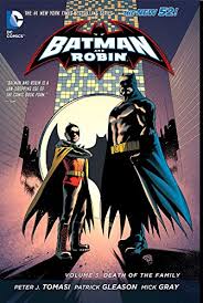 BATMAN AND ROBIN DEATH OF THE FAMILY VOL 3