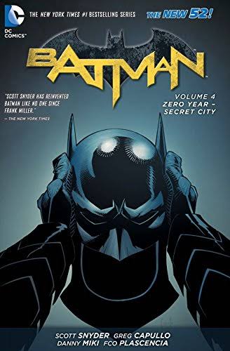 BATMAN (2011) VOL 4: ZERO YEAR - SECRET CITY HC