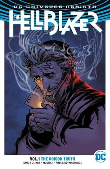 HELLBLAZER (2016) VOL 1: THE POISON TRUTH