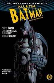 ALL-STAR BATMAN VOL. 1 MY OWN WORST ENEMY