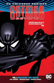BATMAN BEYOND VOL 1 ESCAPING THE GRAVE