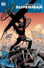 ELSEWORLDS: SUPERMAN VOLUME ONE