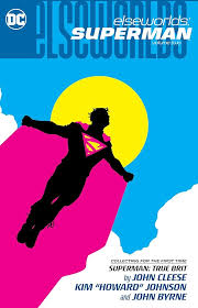 ELSEWORLDS: SUPERMAN VOLUME TWO