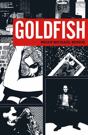 GOLDFISH BY BENDIS