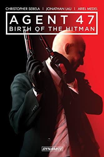AGENT 47: BIRTH OF THE HITMAN