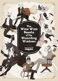 THE WIZE WIZE BEASTS OF THE WIZARDING WISDOMS