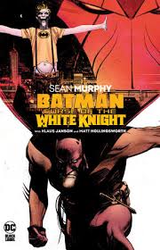 BATMAN: CURSE OF THE WHITE KNIGHT