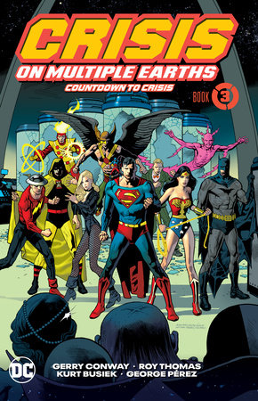 CRISIS ON MULTIPLE EARTHS BOOK 3: COUNTDOWN