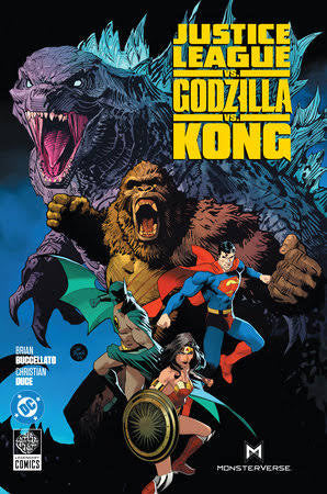 JUSTICE LEAGUE VS GODZILLA VS KONG