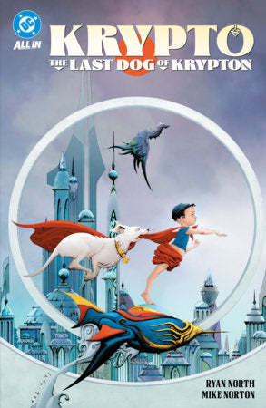 KRYPTO THE LAST DOG OF KRYPTON