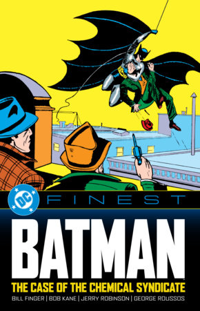 DC FINEST BATMAN THE CASE OF CHEMICAL SYNDICATE