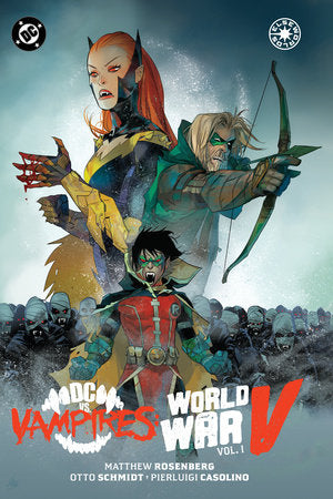 DC VS VAMPIRES: WORLD WAR V VOL 1