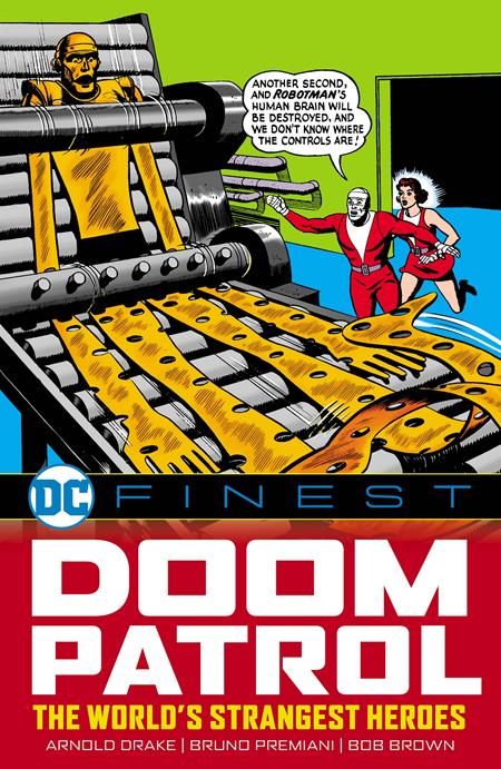THE DOOM PATROL THE WORLDS STRANGEST HEROES
