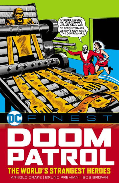 THE DOOM PATROL THE WORLDS STRANGEST HEROES